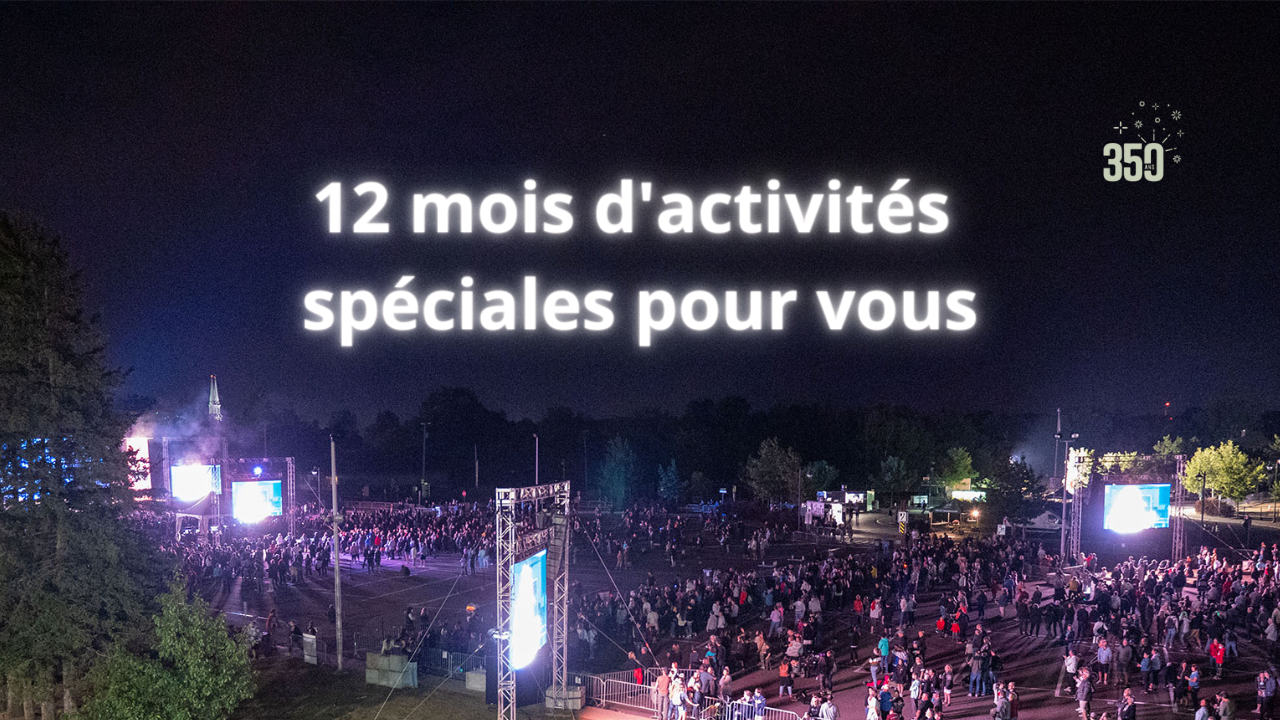 Ville de L'AncienneLorette 350 ans de cœur et d’audace — FM93